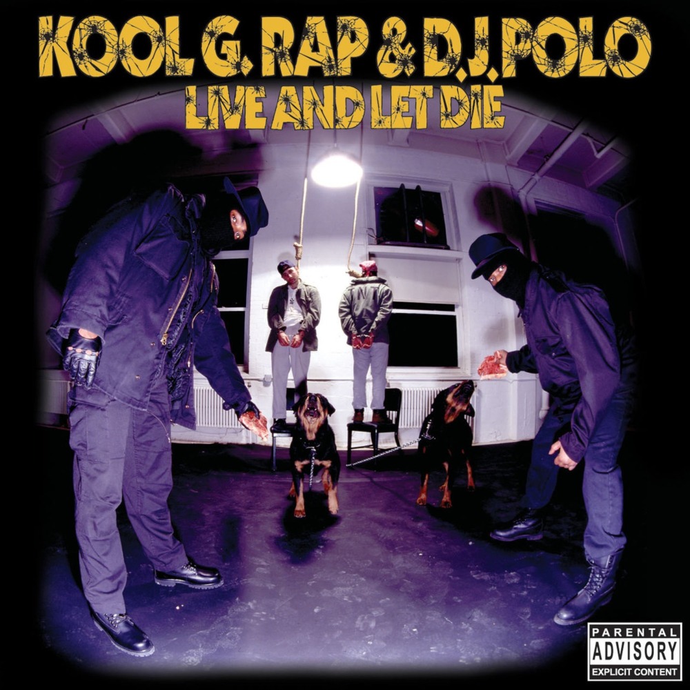 Kool G Rap & DJ Polo – Live and Let Die